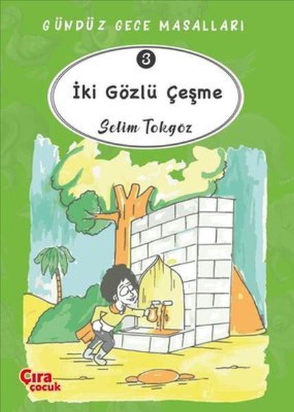 İki Gözlü Çeşme  Gündüz Gece Masalları 3