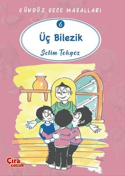 Üç Bilezik  Gündüz Gece Masalları 6