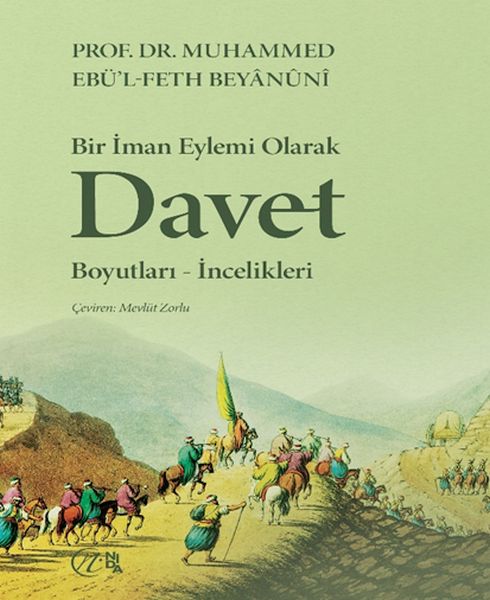 Bir İman Eylemi Olarak Davet Boyutlarıİncelikleri