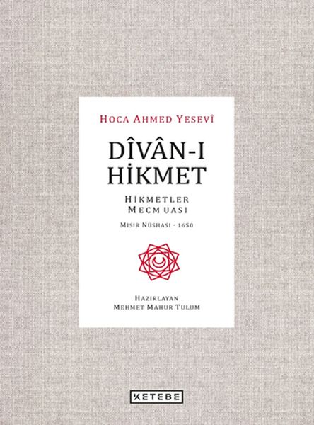 Divanı Hikmet  Hikmetler Mecmuası  Mısır Nüshası 1650