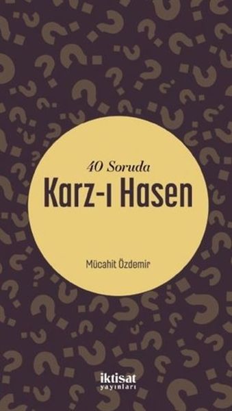 40 Soruda Karzı Hasen