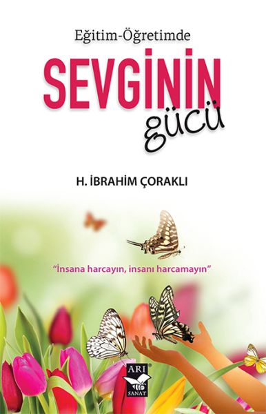 Eğitim  Öğretimde Sevginin Gücü