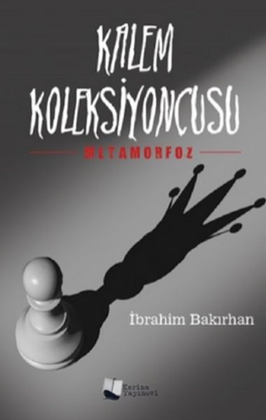 Kalem Koleksiyoncusu  Metamorfoz