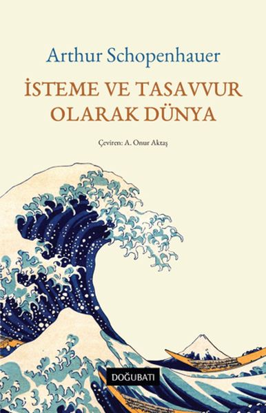 İsteme ve Tasavvur Olarak Dünya