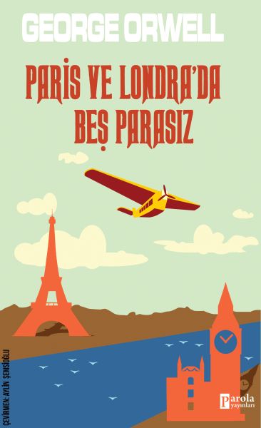 Paris ve Londrada Beş Parasız