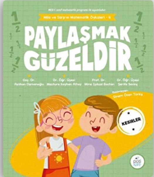 Paylaşmak Güzeldir  Mila ve Sarpın Matematik Öyküleri 4