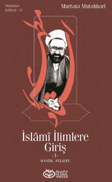 İslami İlimlere Giriş 1  MantıkFelsefe