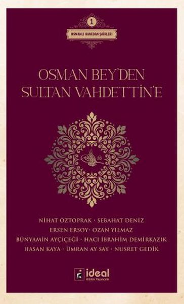 Osman BeyDen Sultan VahdettinE