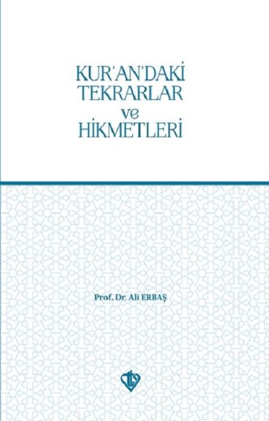 Kurandaki Tekrarlar ve Hikmetleri