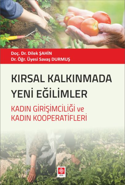 Kırsal Kalkınmada Yeni Eğilimler  Kadın Girişimciliği ve Kadın Kooperatifleri