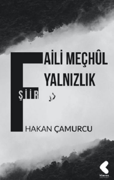 Faili Meçhul Yalnızlık