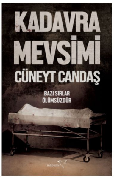 Kadavra Mevsimi  Bazı Sırlar Ölümsüzdür