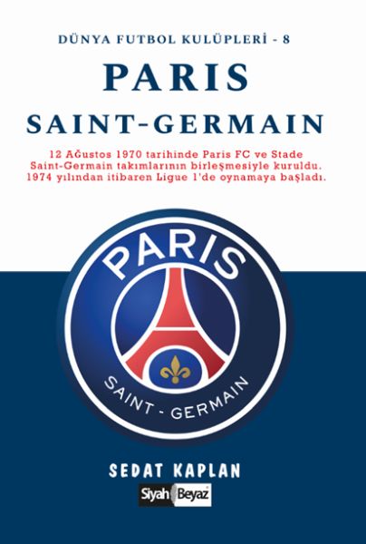 Paris SaintGermain  Dünya Futbol Kulüpleri 8