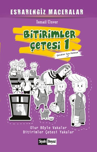 Bitirimler Çetesi 1  Esrarengiz Maceralar  Çocuklar İçin Polisiye 7