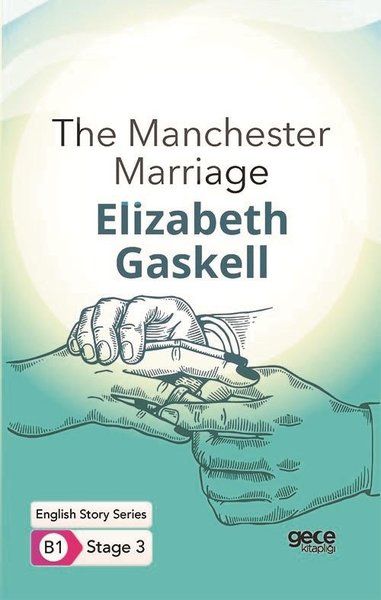 The Manchester Marriage  İngilizce Hikayeler B1 Stage 3