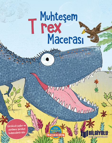 Muhteşem T Rex Macerası Ciltli