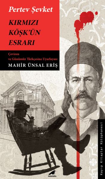 Kırmızı Köşk’ün Esrarı