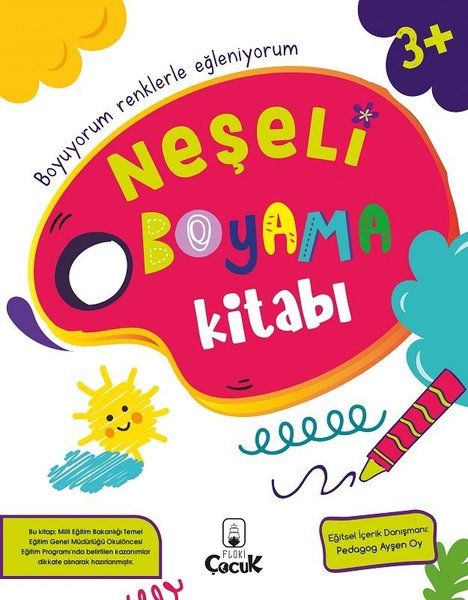 Neşeli Boyama Kitabı 3+ Yaş