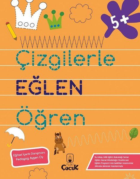 Çizgilerle Eğlen Öğren 5+ Yaş