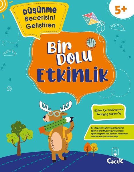 Düşünme Becerisini Geliştiren  Bir Dolu Etkinlik 5+ Yaş