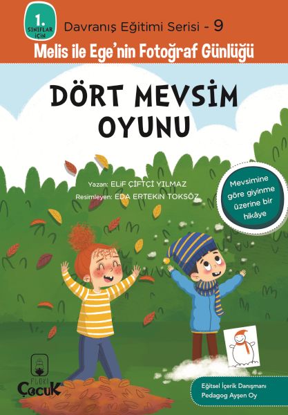 Davranış Eğitimi Serisi 9  Melis ile Egenin Fotoğraf GünlüğüDört Mevsim Oyunu