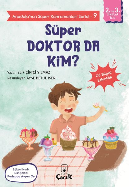 Anadolunun Süper Kahramanları Serisi9Süper Doktor da Kim