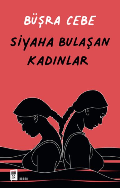 Siyaha Bulaşan Kadınlar