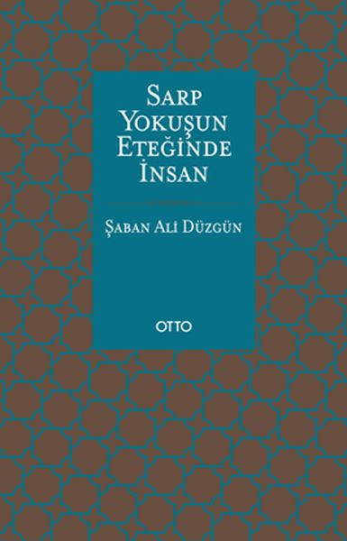 Sarp Yokuşun Eteğinde İnsan