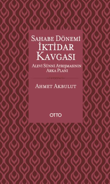 Sahabe Dönemi İktidar Kavgası  Alevi Sünni Ayrışmasının Arka Planı