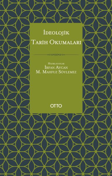 İdeolojik Tarih Okumaları