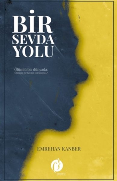 Bir Sevda Yolu