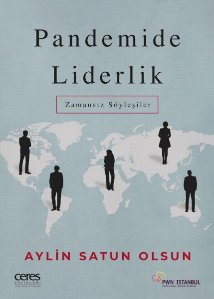 Pandemide Liderlik  Zamansız Söyleşiler