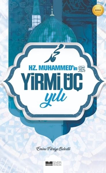 Hz Muhammedin Yirmi Üç Yılı