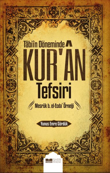 Tabiin Döneminde Kuran Tefsiri