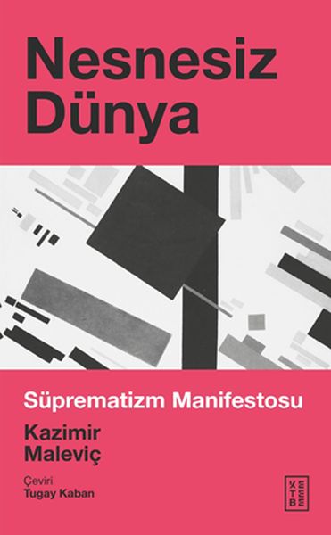 Nesnesiz Dünya  Süprematizm Manifestosu