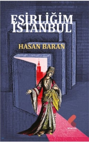 Esirliğim İstanbul