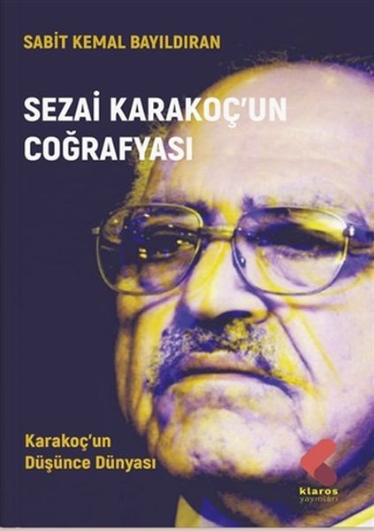 Sezai Karakoç’un Coğrafyası