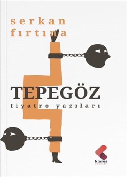 Tepegöz  Tiyatro Yazıları