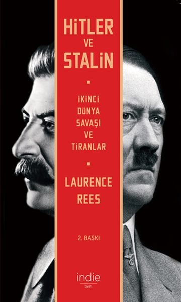 Hitler ve Stalin  İkinci Dünya Savaşı ve Tiranlar