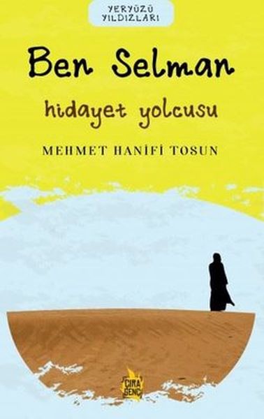 Ben Selman  Hidayet Yolcusu