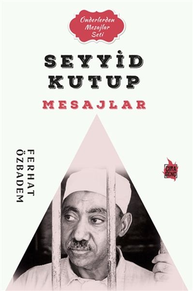 Seyyid Kutub Mesajlar