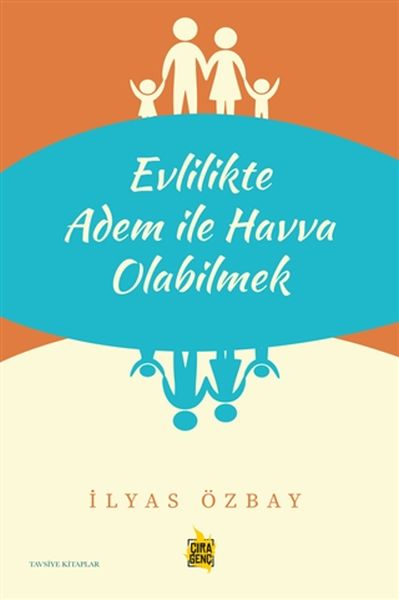 Evlilikte Adem ile Havva Olabilmek