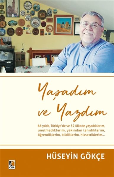 Yaşadım ve Yazdım