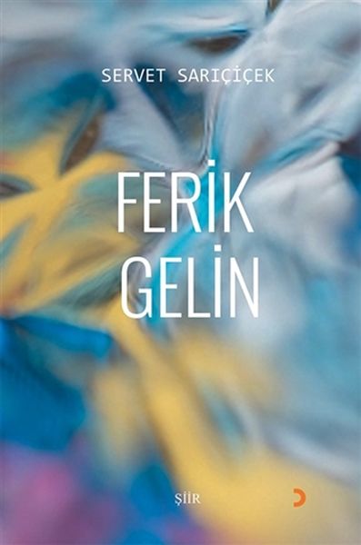 Ferik Gelin