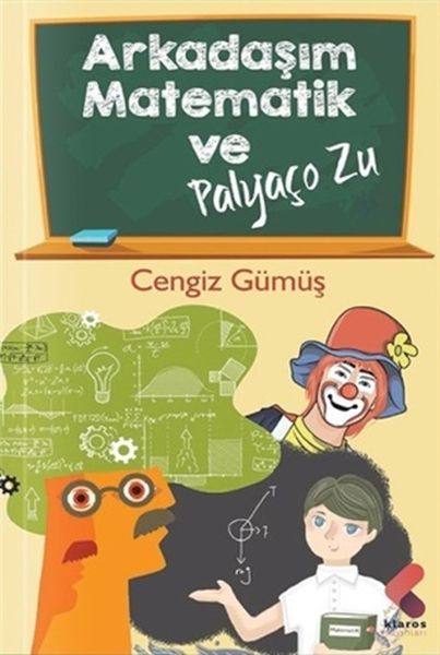 Arkadaşım Matematik ve Palyaço Zu