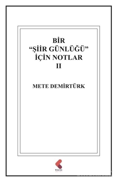 Bir Şiir Günlüğü İçin Notlar 2