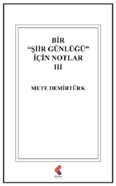 Bir Şiir Günlüğü İçin Notlar 3