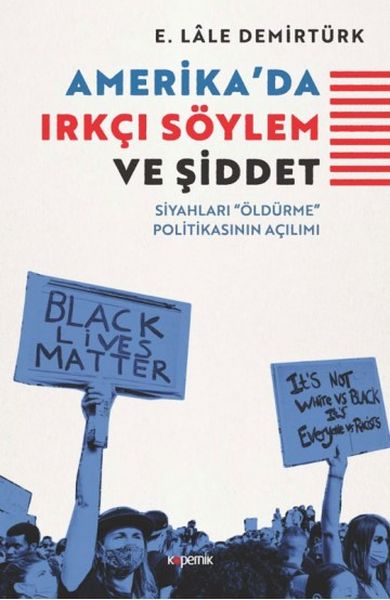 Amerikada Irkçı Söylem ve Şiddet