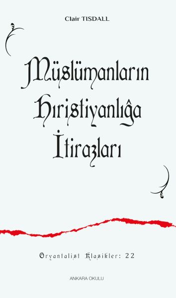 Müslümanların Hıristiyanlığa İtirazları