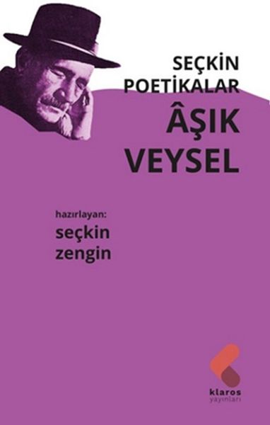 Seçkin Poetikalar Aşık Veysel